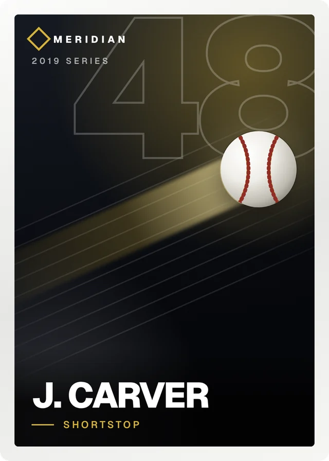 Fictional 2019 Meridian #48 J. Carver, unnumbered base card